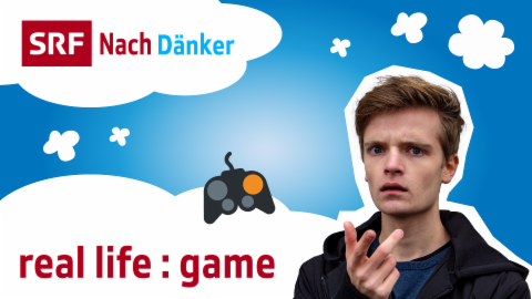 Nachdänker: real life : game (2/5)