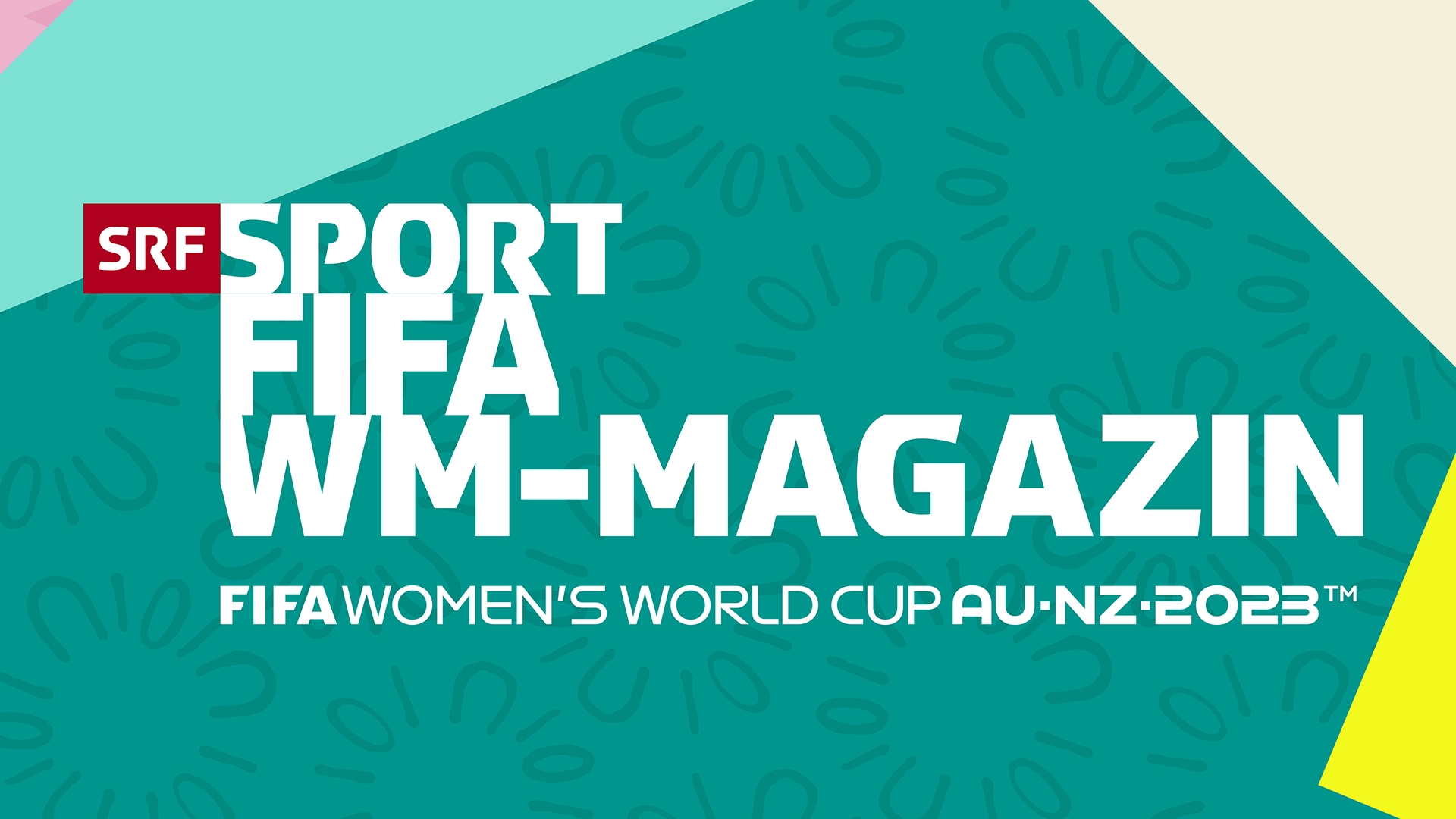 FIFA WM-Magazin - Das Magazin zur FIFA Frauen-WM 2023